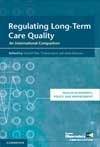 Regulating Long-Term Care Quality；An International Comparison